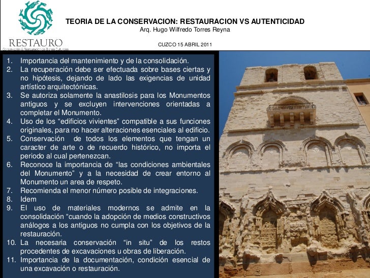 TEORIA DE LA CONSERVACION: RESTAURACION VS AUTENTICIDAD