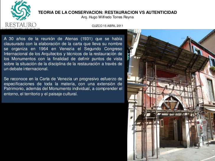 TEORIA DE LA CONSERVACION: RESTAURACION VS AUTENTICIDAD