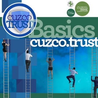 Basics
cuzco.trust
 