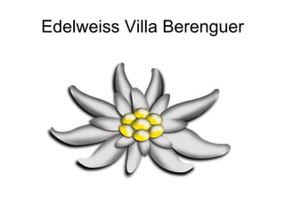 Edelweiss Villa Berenguer 