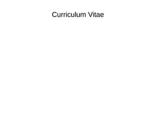 Curriculum Vitae
 