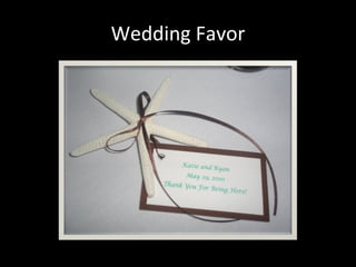 Wedding Favor 