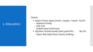 2- Education:
 
