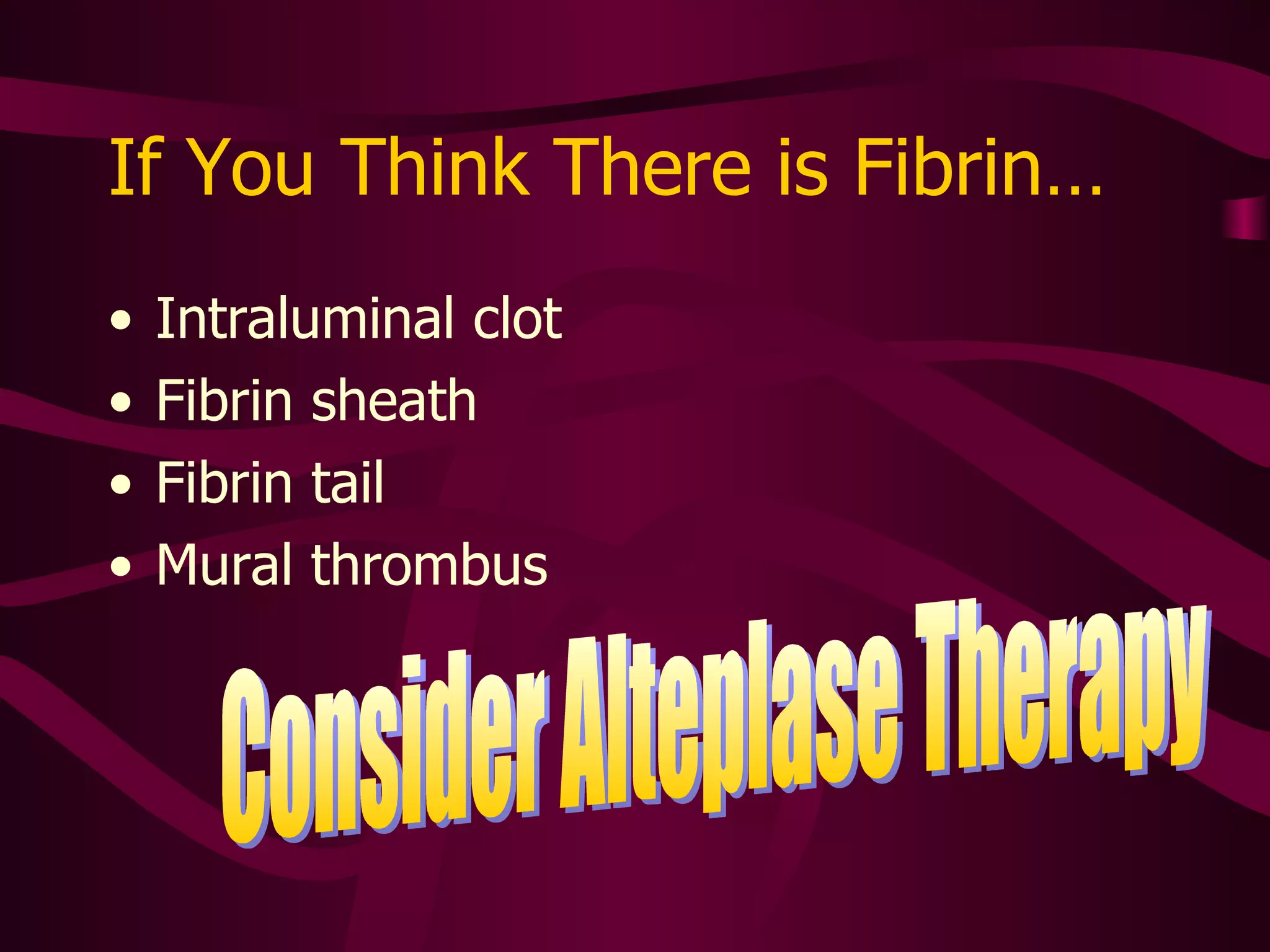 Catheter Embolism Damaged or severed catheter Defective catheter Catheter rupture from forced injection Severed catheter from “pinch-off syndrome” Catheter damage during insertion 