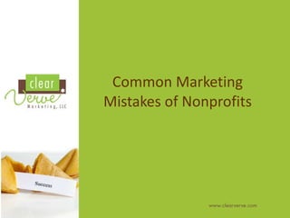 Common Marketing Mistakes of Nonprofits 