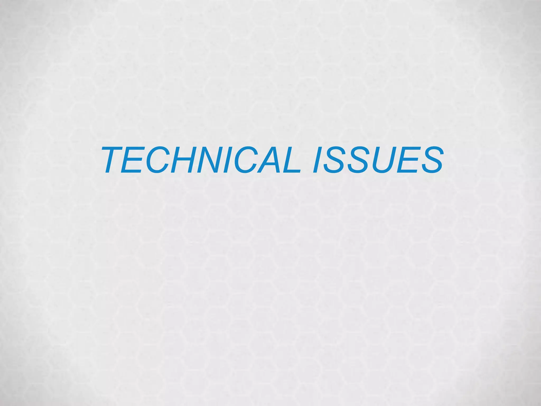 @janetdmiller | @marketingmojo | marketing-mojo.com
TECHNICAL ISSUES
 