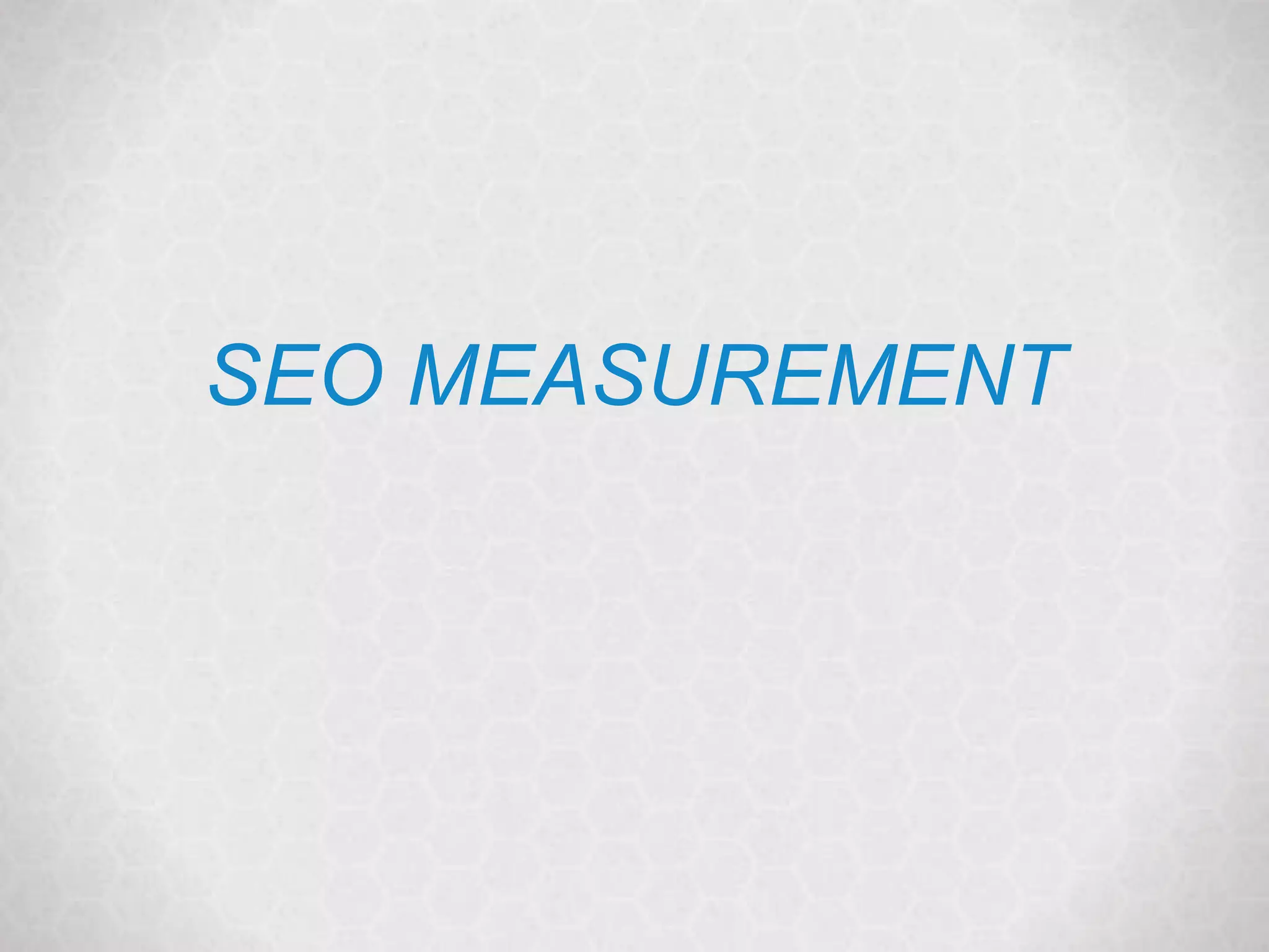 @janetdmiller | @marketingmojo | marketing-mojo.com
SEO MEASUREMENT
 