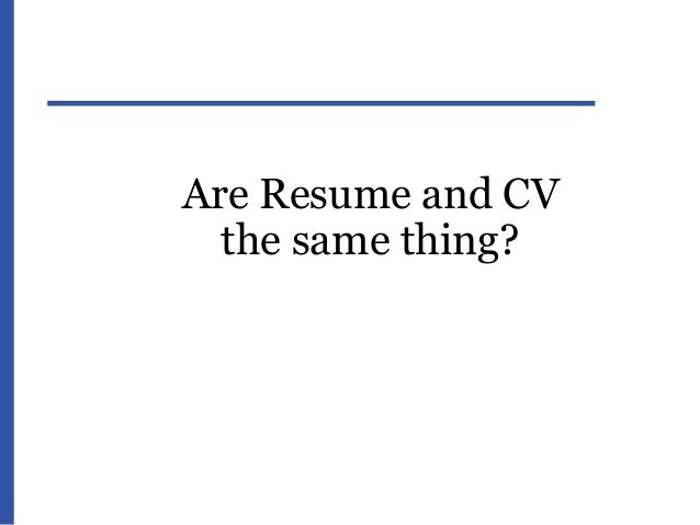samsi professional development series 2018 preparing your cv resume is cv and resume the same