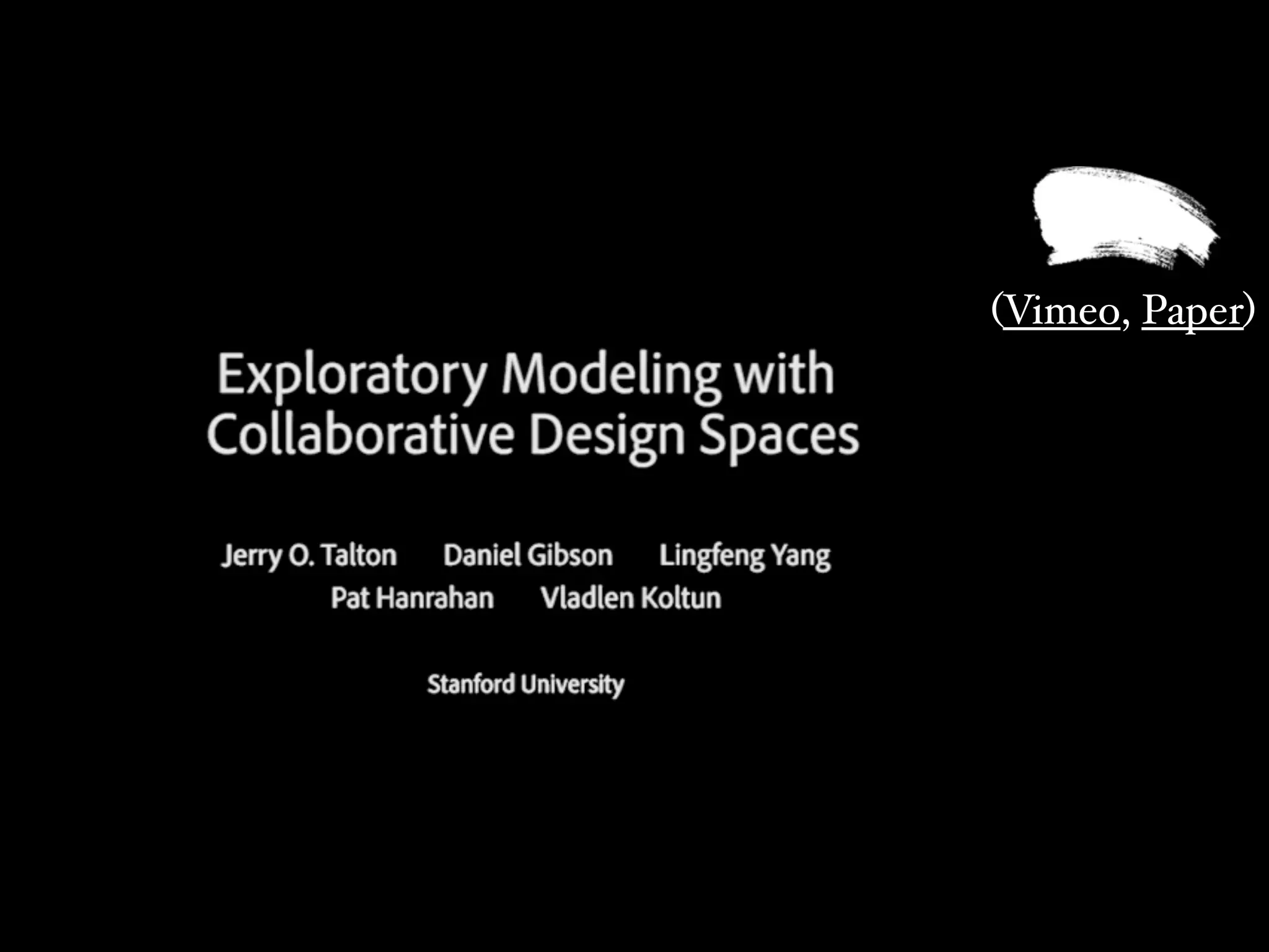 Creative AI > a “brush” > rapid experimentation
(Vimeo, Paper)
 