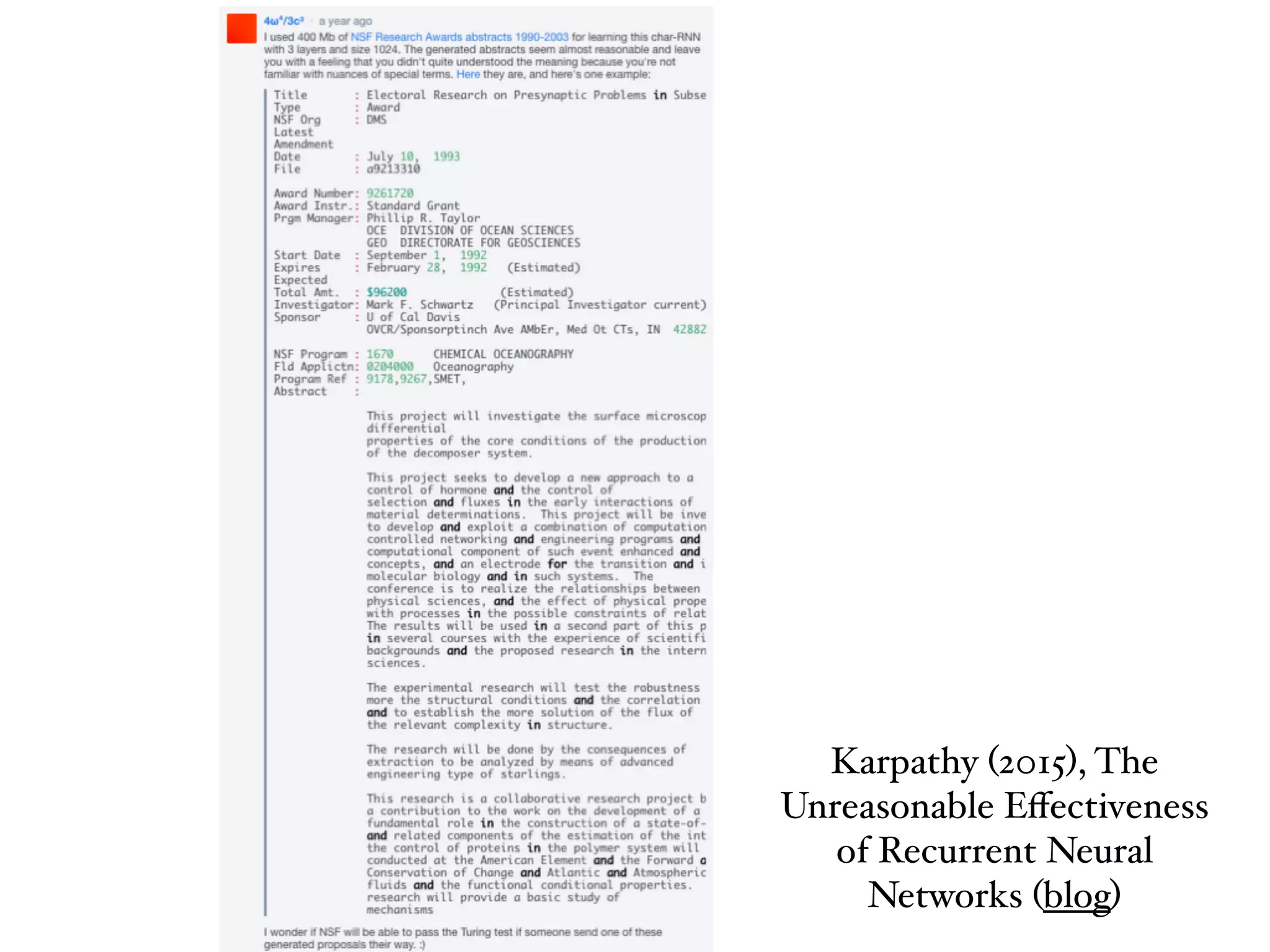 Karpathy (2015), The
Unreasonable Eﬀectiveness
of Recurrent Neural
Networks (blog)
 
