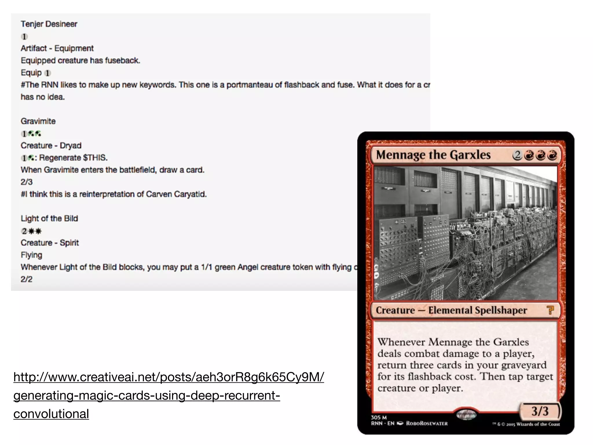 http://www.creativeai.net/posts/aeh3orR8g6k65Cy9M/
generating-magic-cards-using-deep-recurrent-
convolutional
 