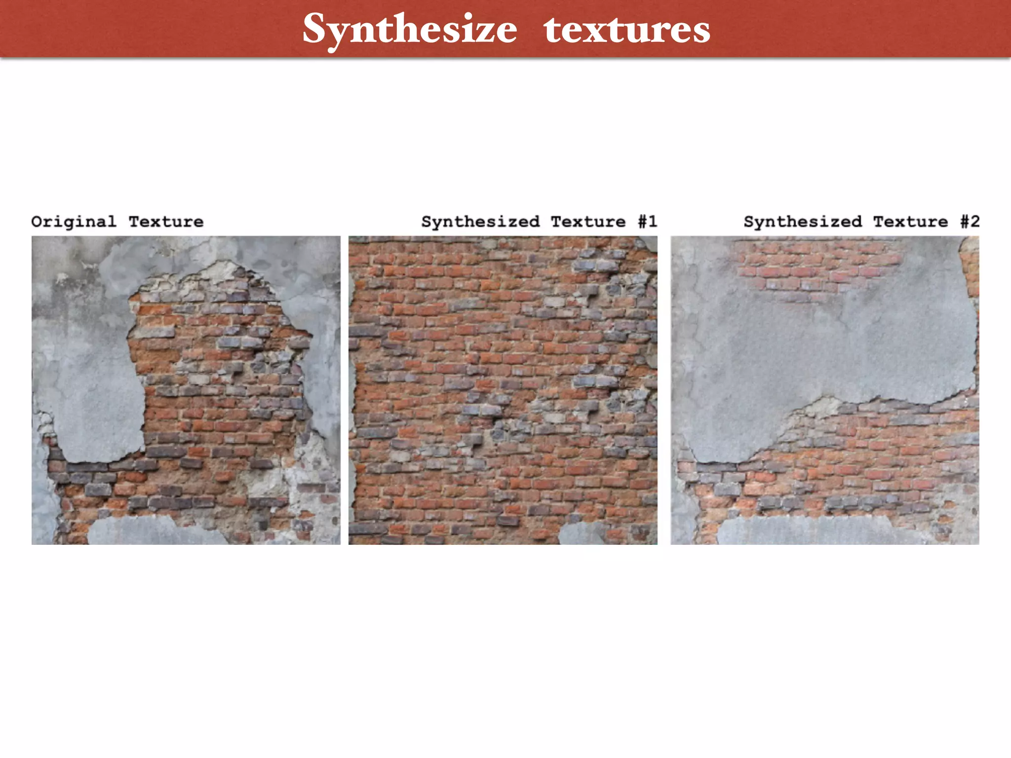 Synthesize textures
 