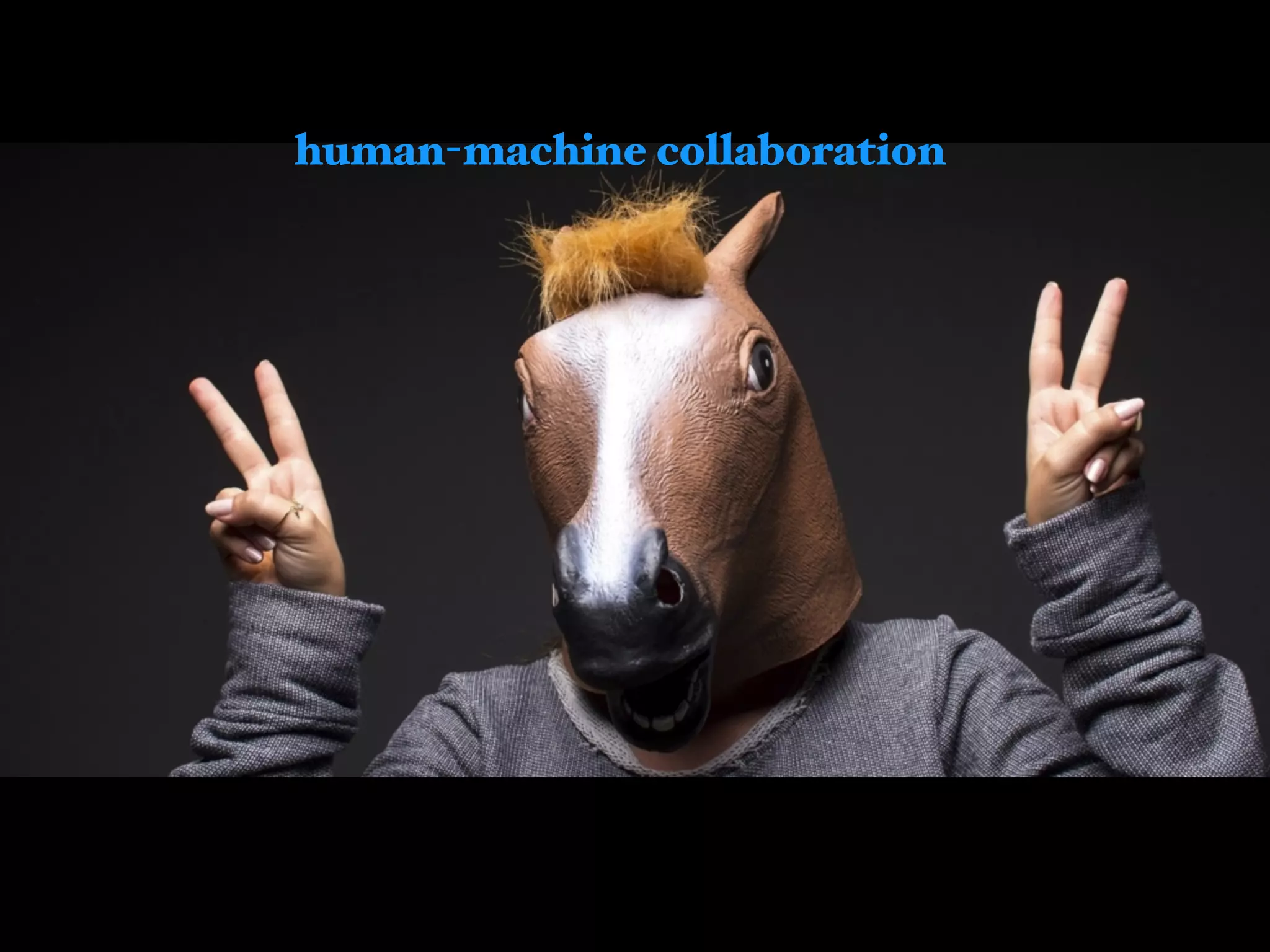 Creative AI > a “brush” > rapid experimentation
human-machine collaboration
 