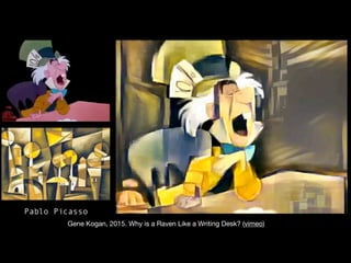 Gene Kogan, 2015. Why is a Raven Like a Writing Desk? (vimeo)
 