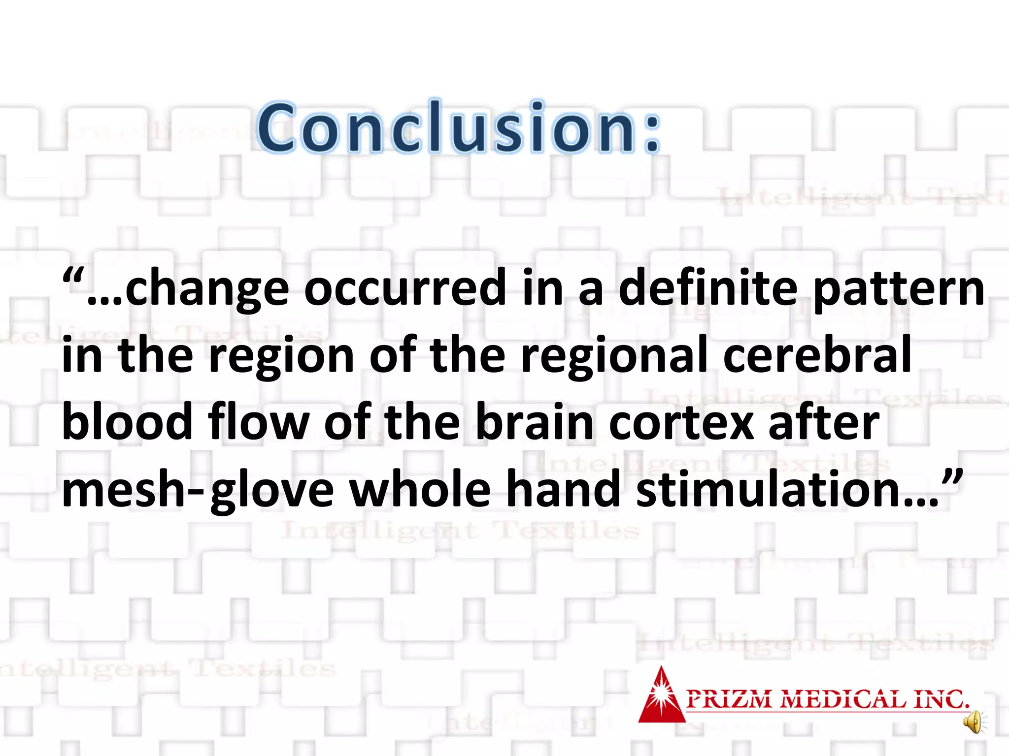 “… change occurred in a definite pattern in the region of the regional cerebral blood flow of the brain cortex after mesh‑glove whole hand stimulation…”  