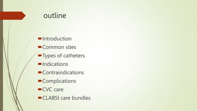 Central Venous Catheter Care - Central Line Associated Blood Stream ...