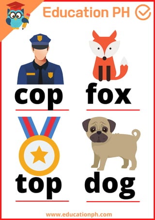 www.educationph.com
cop fox
top dog
 