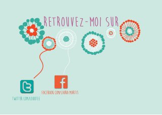 RETROUVEZ-MOI SUR 
twitter.com/Louutee 
facebook.com/laura.marti1 
 