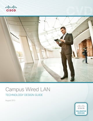 Campus Wired LAN
Technology design guide
August 2013
 