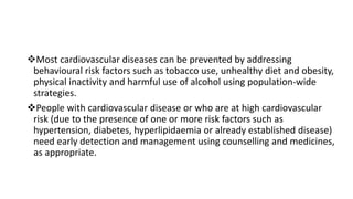 Common Risk Factors
1) Inappropriate nutrition – Increased saturated fat ,salt, refined
carbohydrates and decreased vegeta...