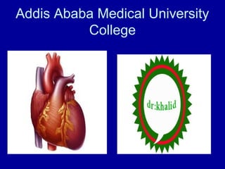 Addis Ababa Medical University
College
 