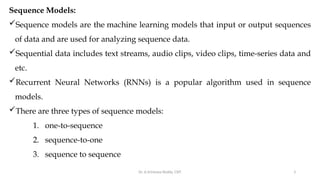 Sequence Models Types CVDL Unit-5.pptx this is relates to computer vision | PPTX