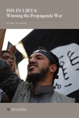 ISIS IN LIBYA
Winning the Propaganda War
by aref ali nayed
 
