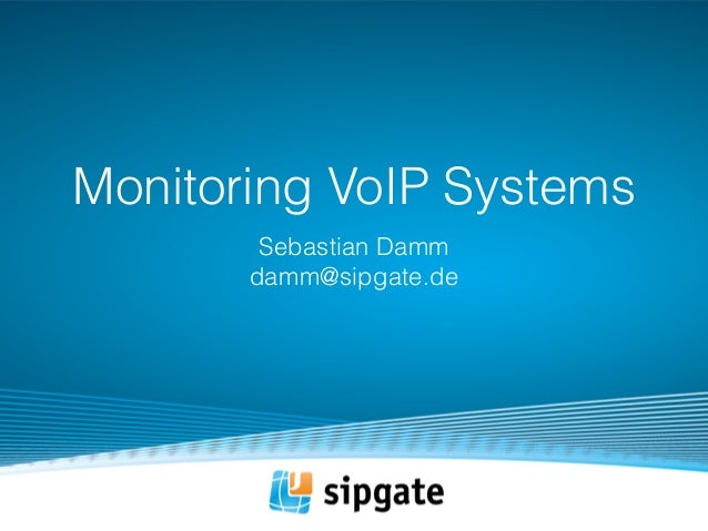 Monitoring Voip Systems
