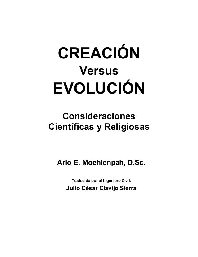 Creación Versus Evolución - 
