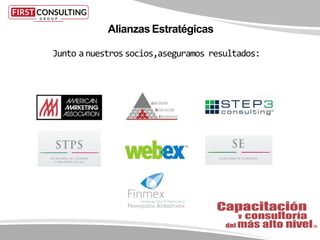 Junto anuestrossocios,aseguramos resultados:
AlianzasEstratégicas
 