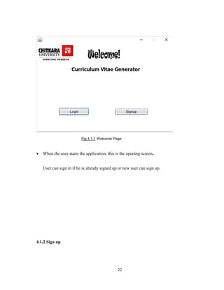 22
Fig 4.1.1 Welcome Page
 When the user starts the application, this is the opening screen.
User can sign in if he is already signed up or new user can sign up.
4.1.2 Sign up
 