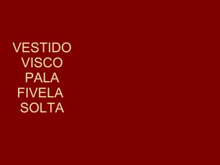 VESTIDO VISCO PALA FIVELA  SOLTA 