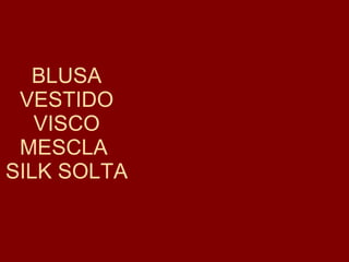 BLUSA VESTIDO VISCO MESCLA  SILK SOLTA 