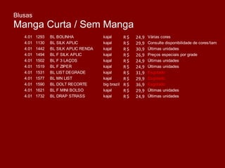 Blusas Manga Curta / Sem Manga 