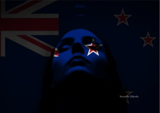 RÊVES
voyage
Nouvelle Zélande
 