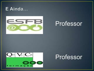 Professor




Professor
 