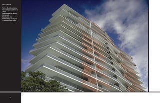 DOS LAGOS
Torres Residenciales
Guadalajara, México
2007
Anteproyecto Arqui-
tectónico
Concurso por
invitación/ 1er lugar
Colaboración para
46
 