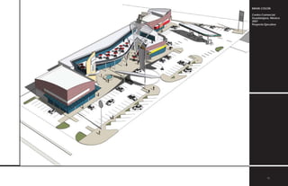 BAHIA COLON
Centro Comercial
Guadalajara, México
2007
Proyecto Ejecutivo
61
 