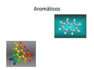 Aromáticos
 