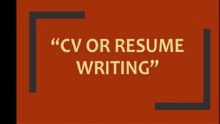 Cv or resume writing