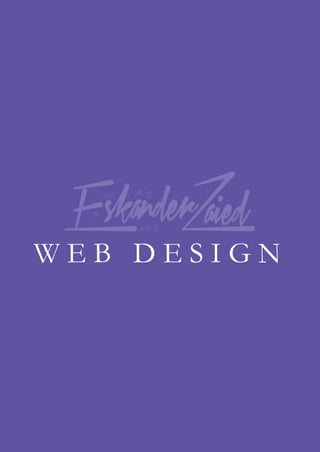 W E B D E S I G N
 