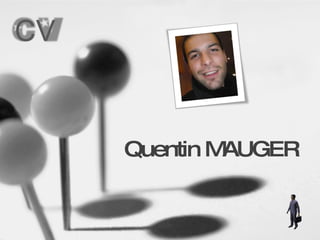 Quentin MAUGER CV 