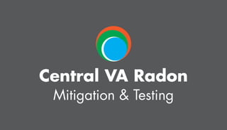 Central VA Radon
 Mitigation & Testing
 