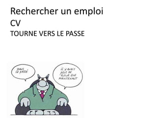 Curriculum VitaeMenu 102
L’occasion de
faire un
Point
 