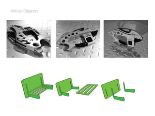 Virtual Objects
 