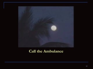 Call the Ambulance 