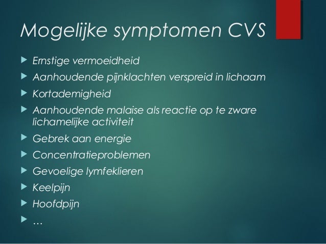 Cvs symptomen
