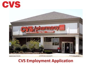 CVS Employment Application 
 