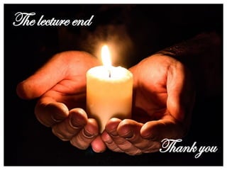 24
The lecture end
Thank you
 