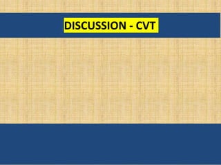 DISCUSSION - CVT
 